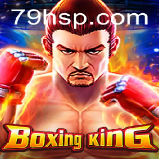 Discover the Exciting World of BoxingKing with the Thrilling Keyword '79H'