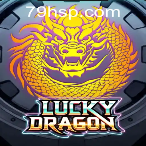 Discovering LuckyDragon: The Exciting World of 79H